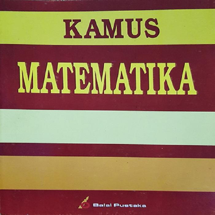 Cover Kamus Matematika :  Kerami Djati