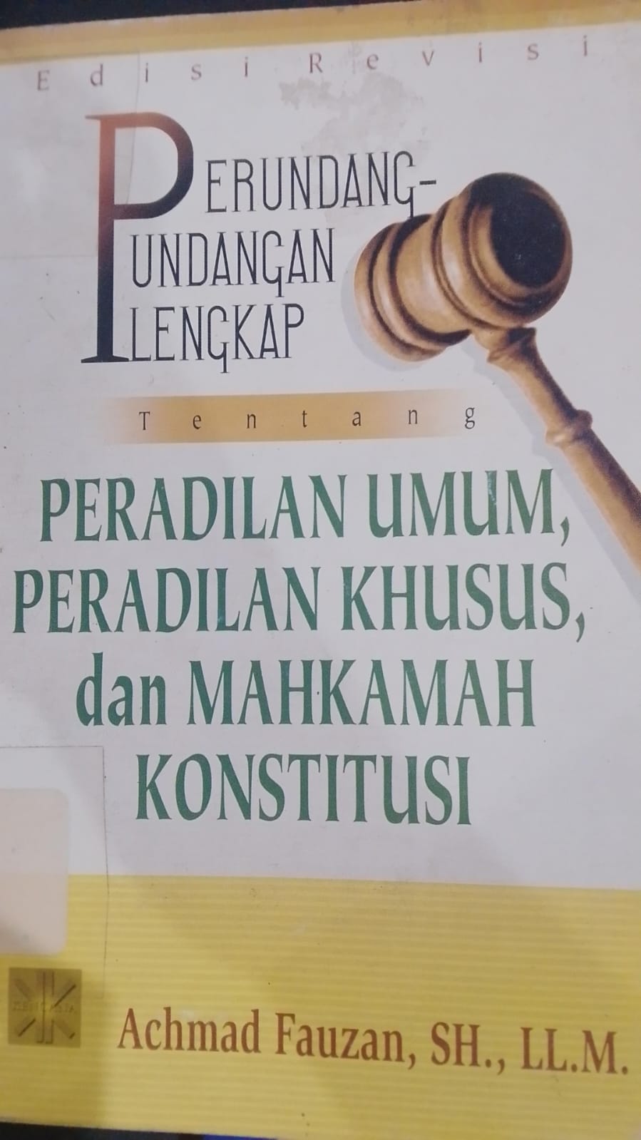 Cover Peradilan Umum, Peradilan Khusus, Dan Mahkamah Konstitusi