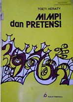 Cover Mimpi Dan Pretensi / Heraty, Toeti