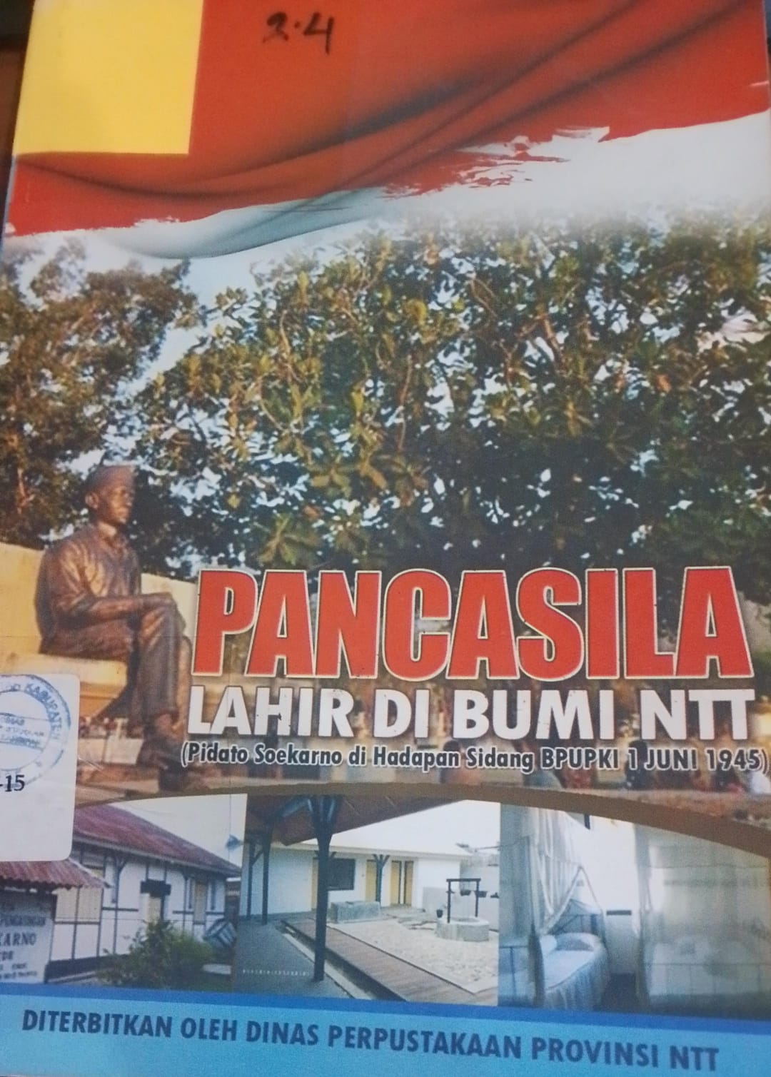 Cover Pancasila Lahir Di bumi NTT