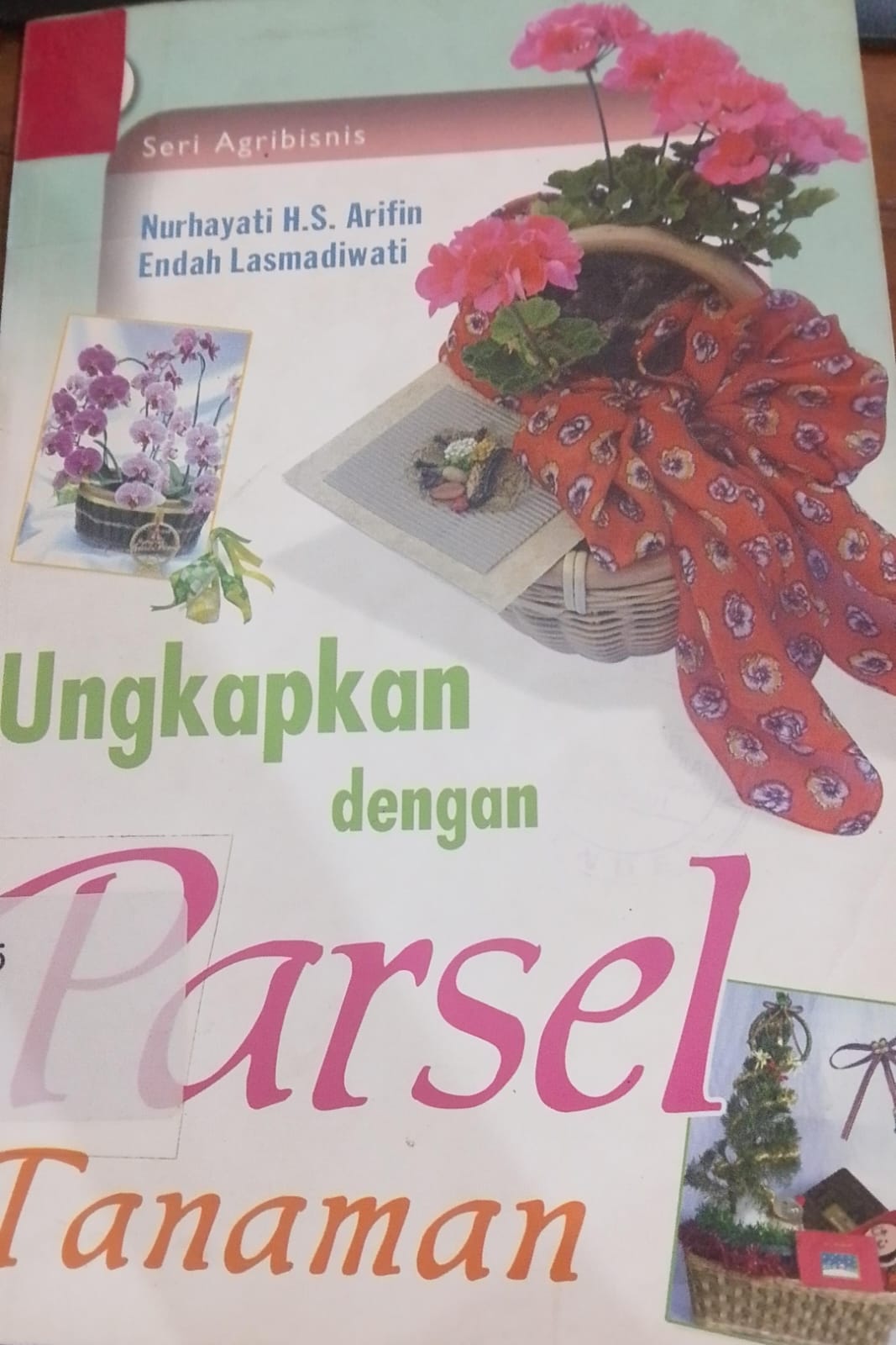 Cover Ungkapkan DEngan Parsel Tanaman
