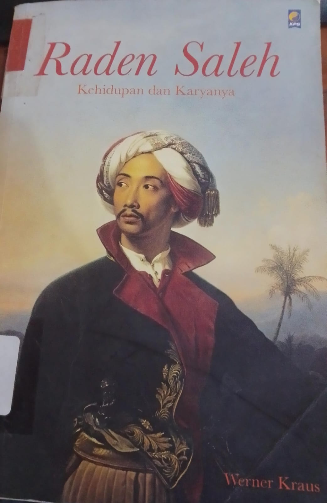 Cover Raden Saleh Kehidupan Dan Karyanya