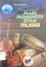 Cover Mari mengintip otak musisi / Haryanto Nia