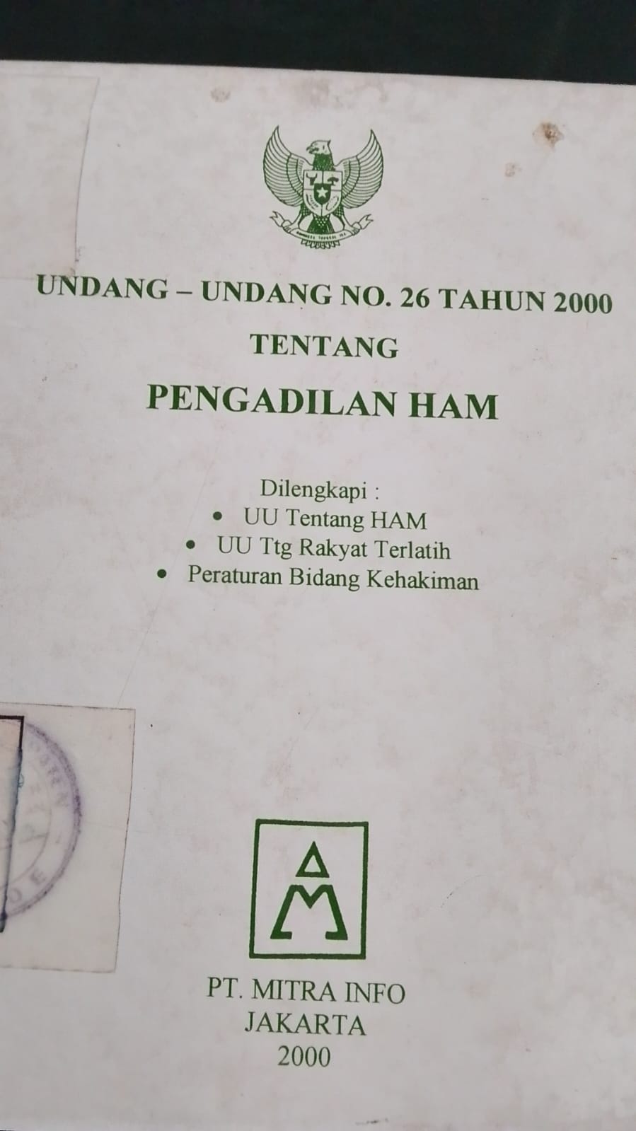 Cover Undang-Undang NO. Tahun  2000 Tentang Pengadilan Ham / Jlius Frans