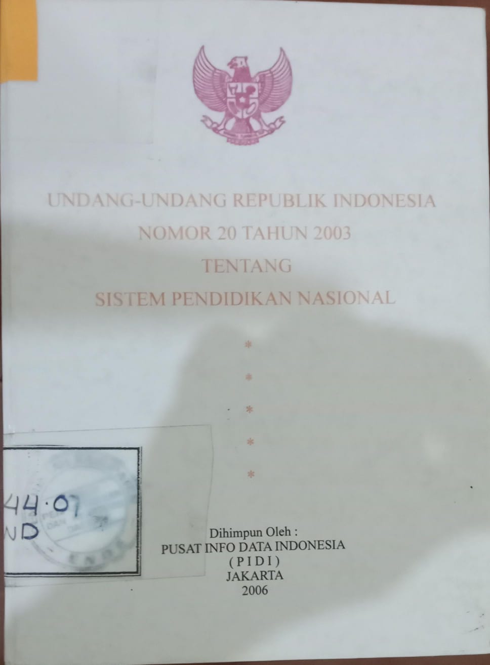 Cover Undang-Undang Republik Indonesia Nomor 20 Tahun 2003 tentang Sistem Pendidikan Nasional / Republik Indonesia