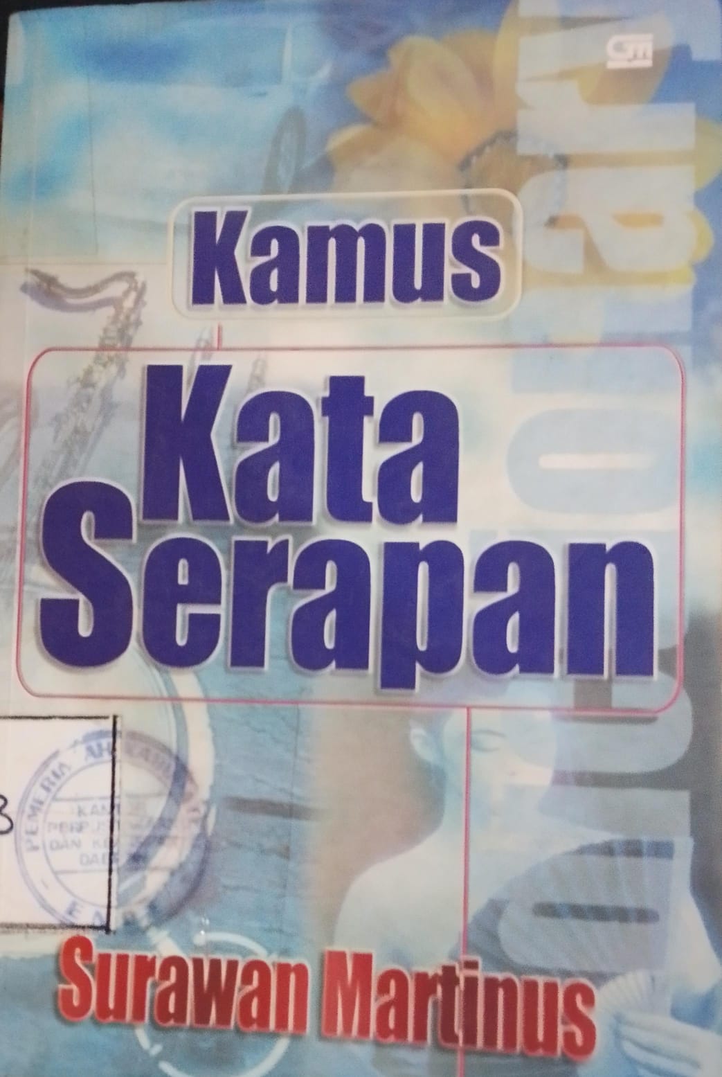 Cover Kamus Kata Serapan / Surawan Martinus