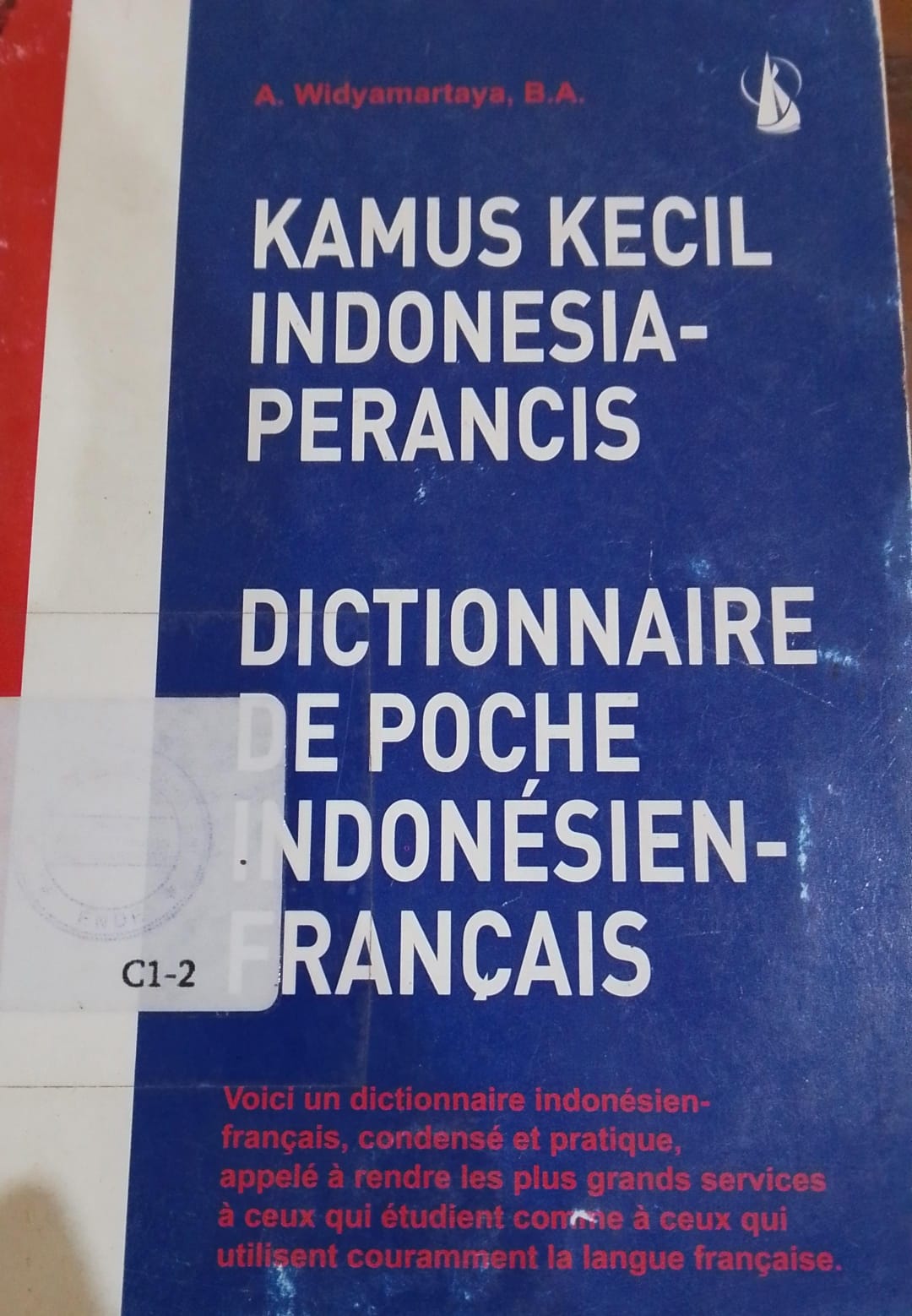 Cover Kamus Kecil Indonesia-Prancis / Widyamartaya