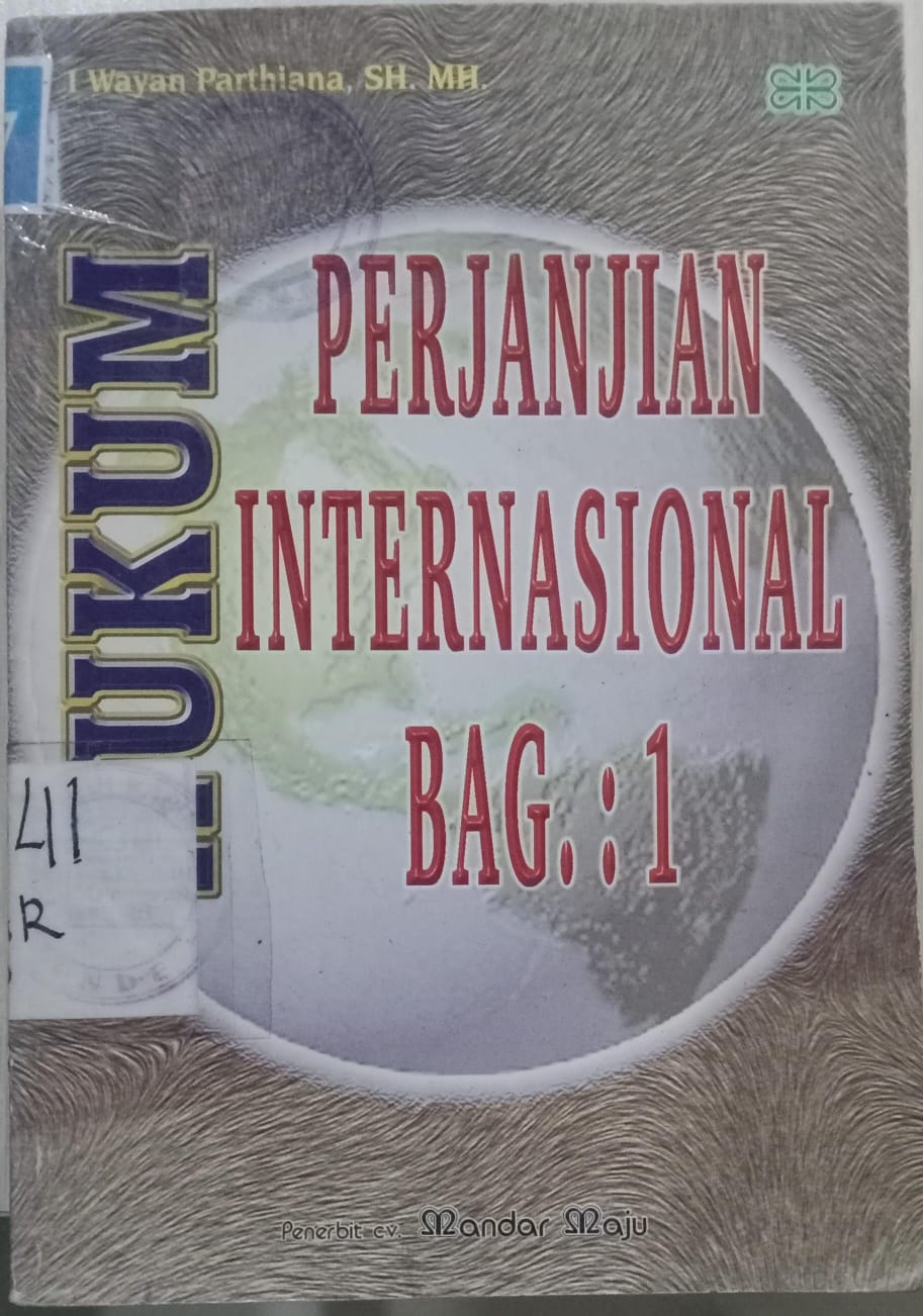 Cover Hukum Perjanjian Internasional Bag.:1 / Parthiana,Wayan