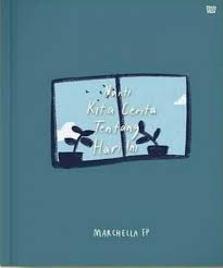 Cover Nanti kita cerita hari ini :  Marchella fp