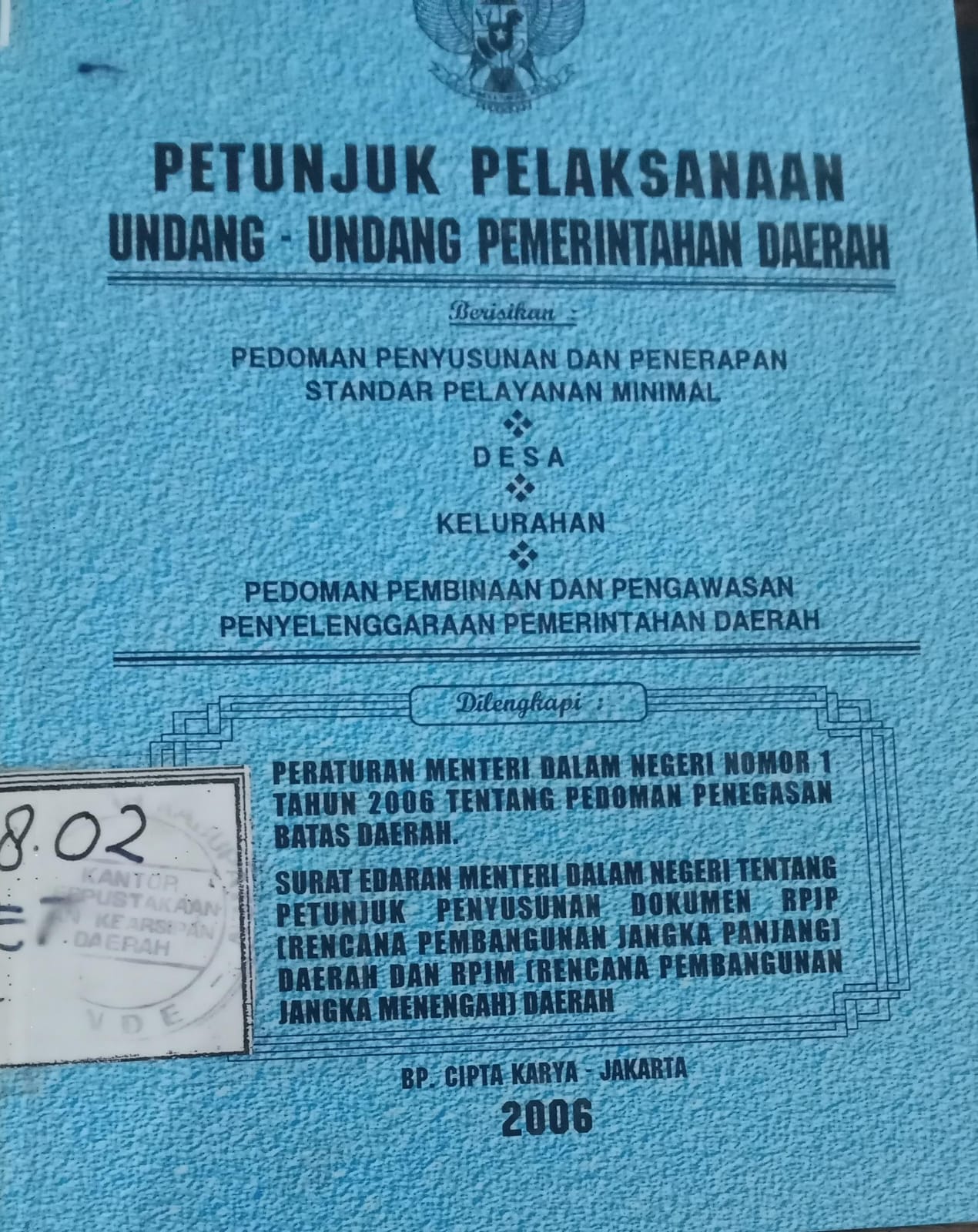 Cover Petunjuk Pelaksanaan Undang-Undang Pemerintah Daerah / Edys