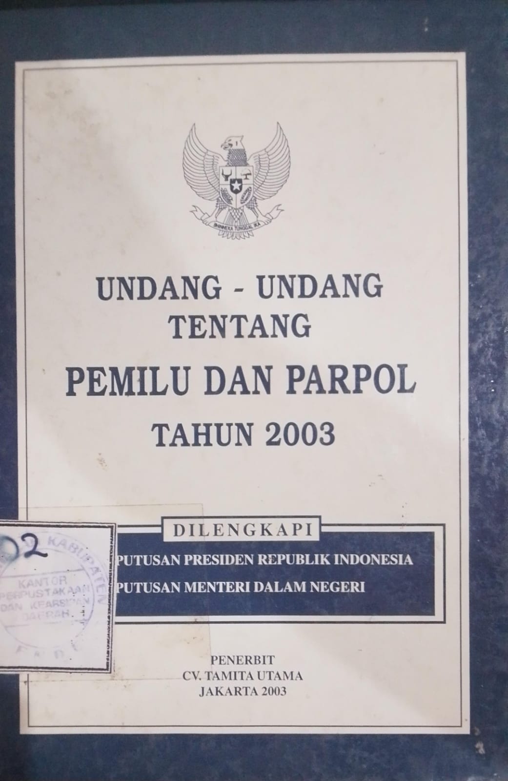 Cover Undang-Undang Tentang Pemilu Dan Parpol Tahun 2003