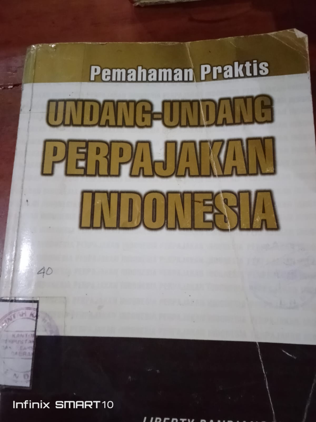 Cover Pemahaman Praktis Undang-Undang Perpajakan Indonesia / Pandiangan, Liberty
