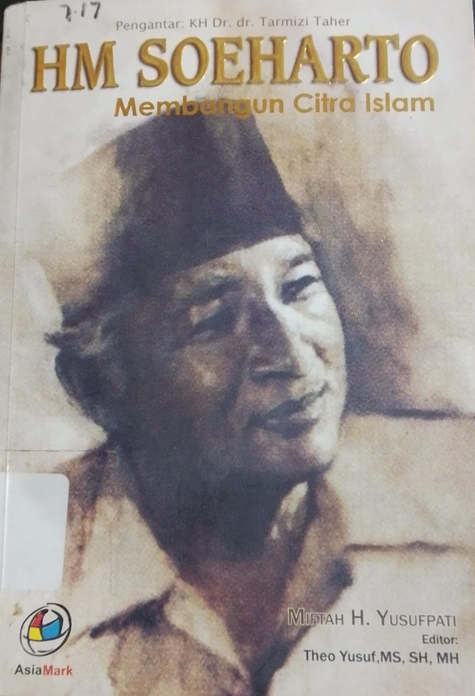 Cover Hm Soeharto Membangun Citra Islam / Miftah H.Yusufpati
