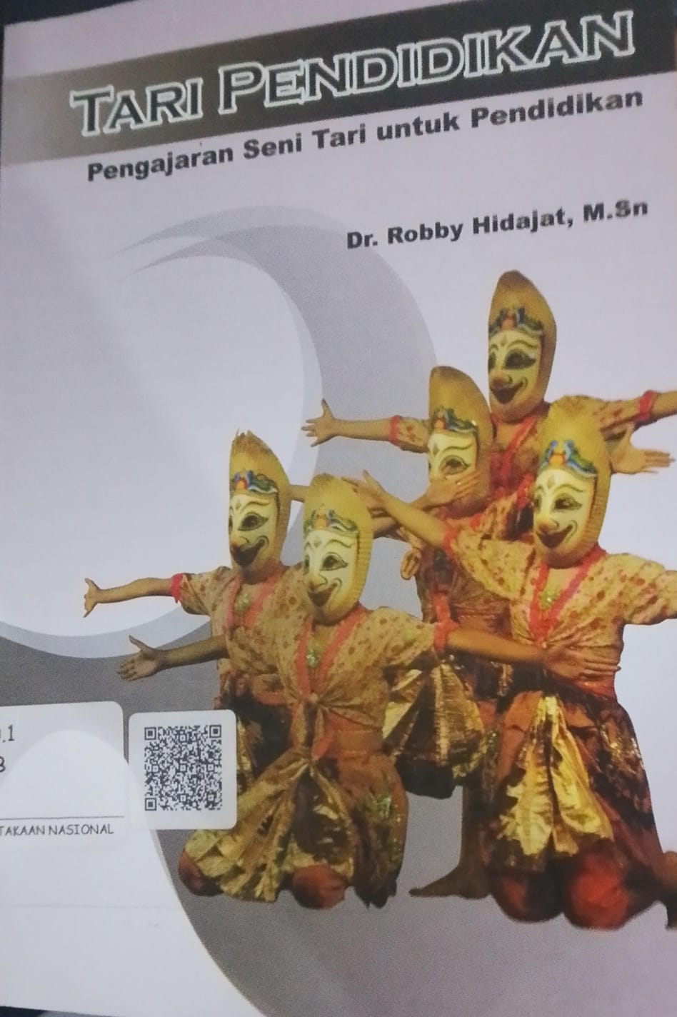 Cover Tari Pendidikan Pengajar Seni Tari Untuk Pendidikan / Robby Hidajat
