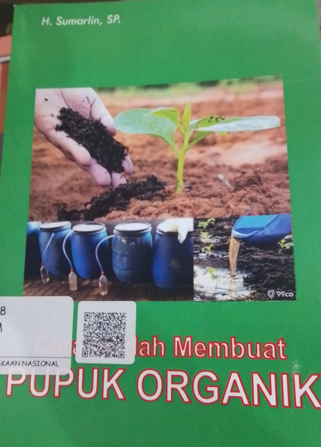 Cover Cara Mudah Membuat Pupuk Organik / H Sumarlin