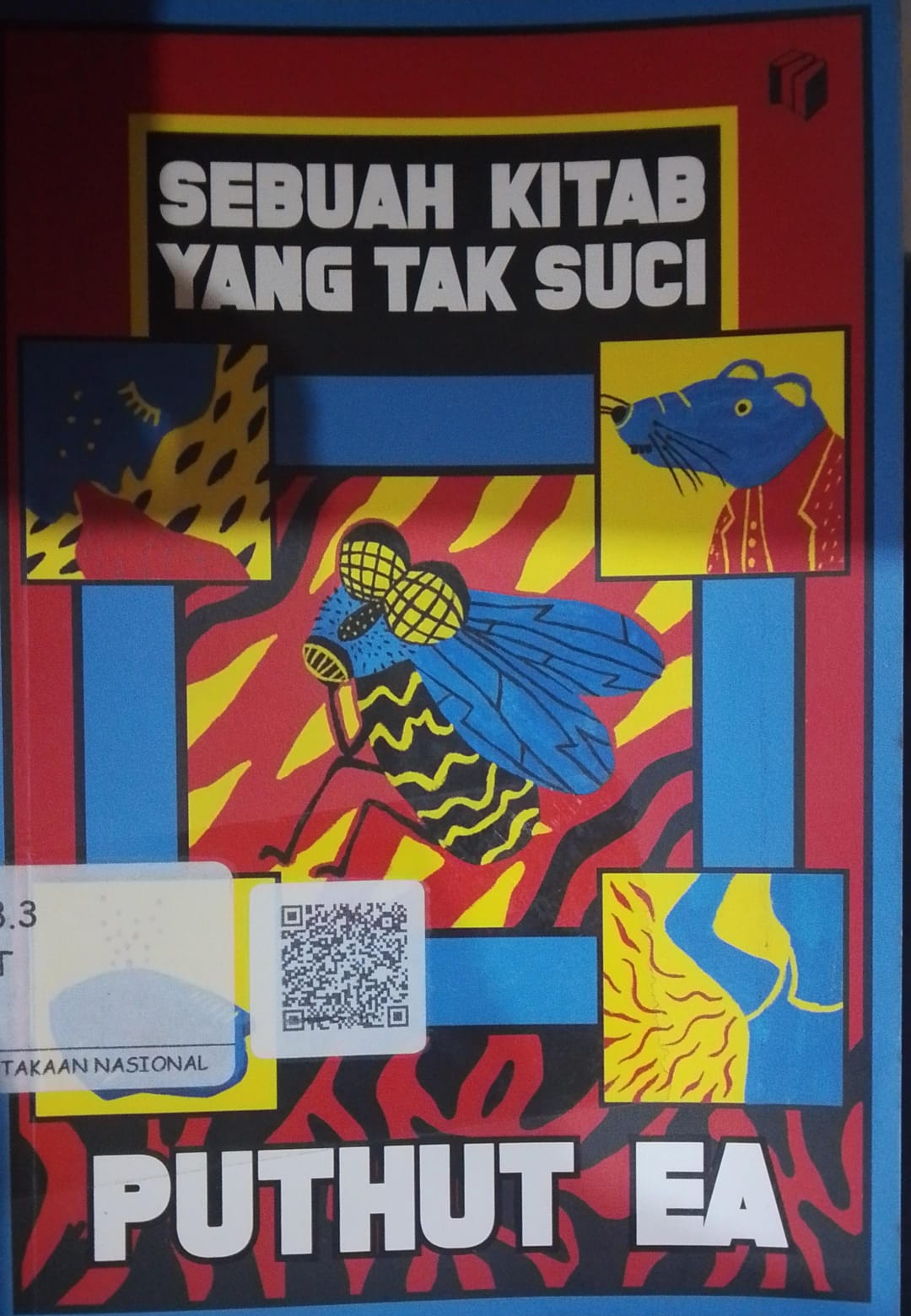 Cover Sebuah Kitab Yang Tak Suci / Puthut, Ea