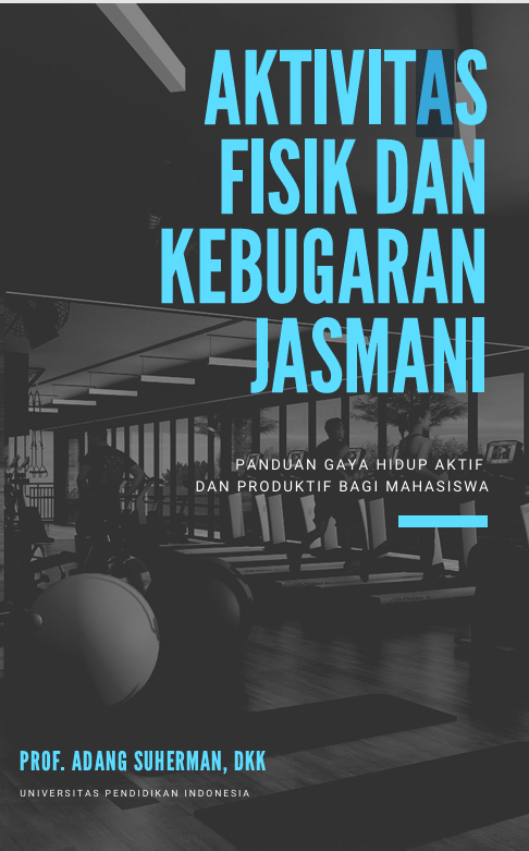 Cover Aktivitas Fisik Kebugaran Jasmani / Suherman Adang
