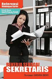 Cover Bekerja sebagai sekertaris :  Dewi Shinta Yuniasari