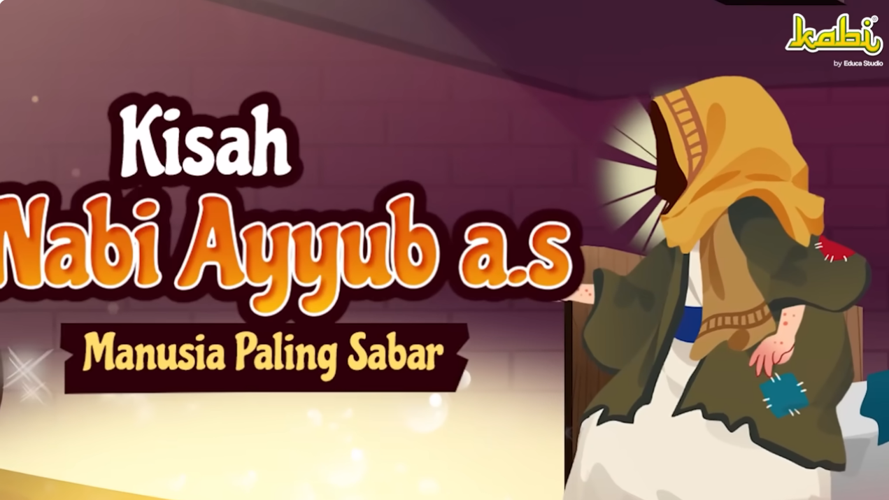 Cover Video Kisah Nabi Ayyub - Manusia Paling Sabar | Kisah Teladan Nabi | Cerita Islami | Cerita Anak Muslim