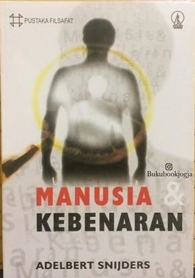 Cover Manusia &  kebenaran / Snijders Adelbert