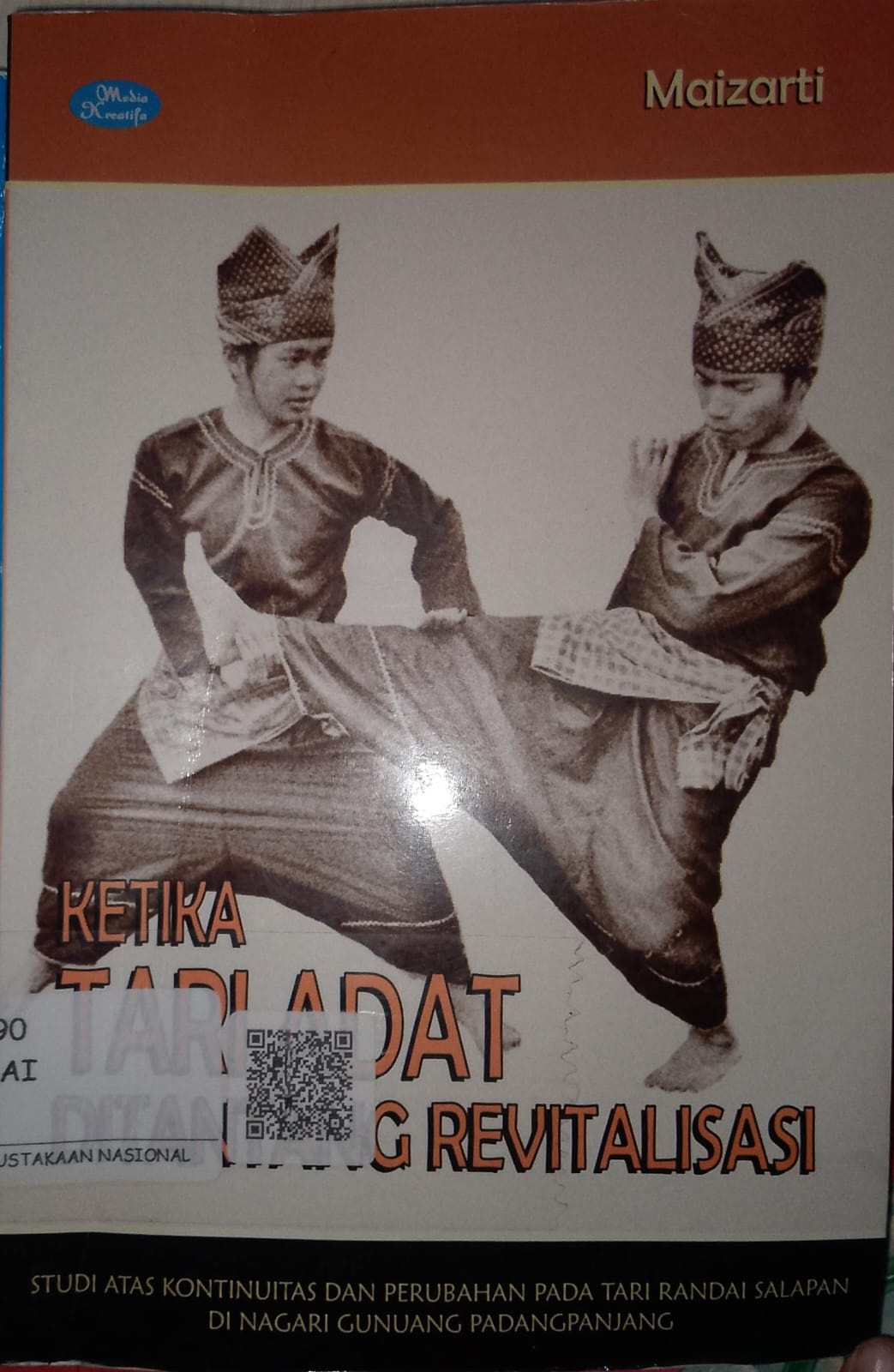 Cover Ketika Tari Adat di Tantang Revitalisasi / Maizarti