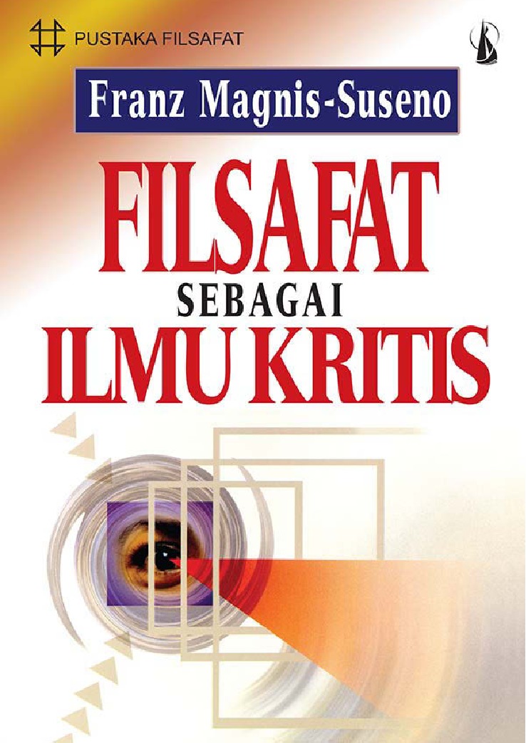 Cover Filsafat sebagai ilmu kritis / Magnis Franz