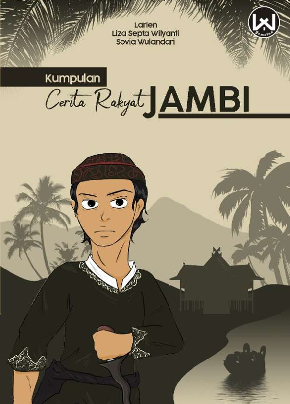 Cover Dongeng Kumpulan Cerita Rakyat Jambi / Larlen
