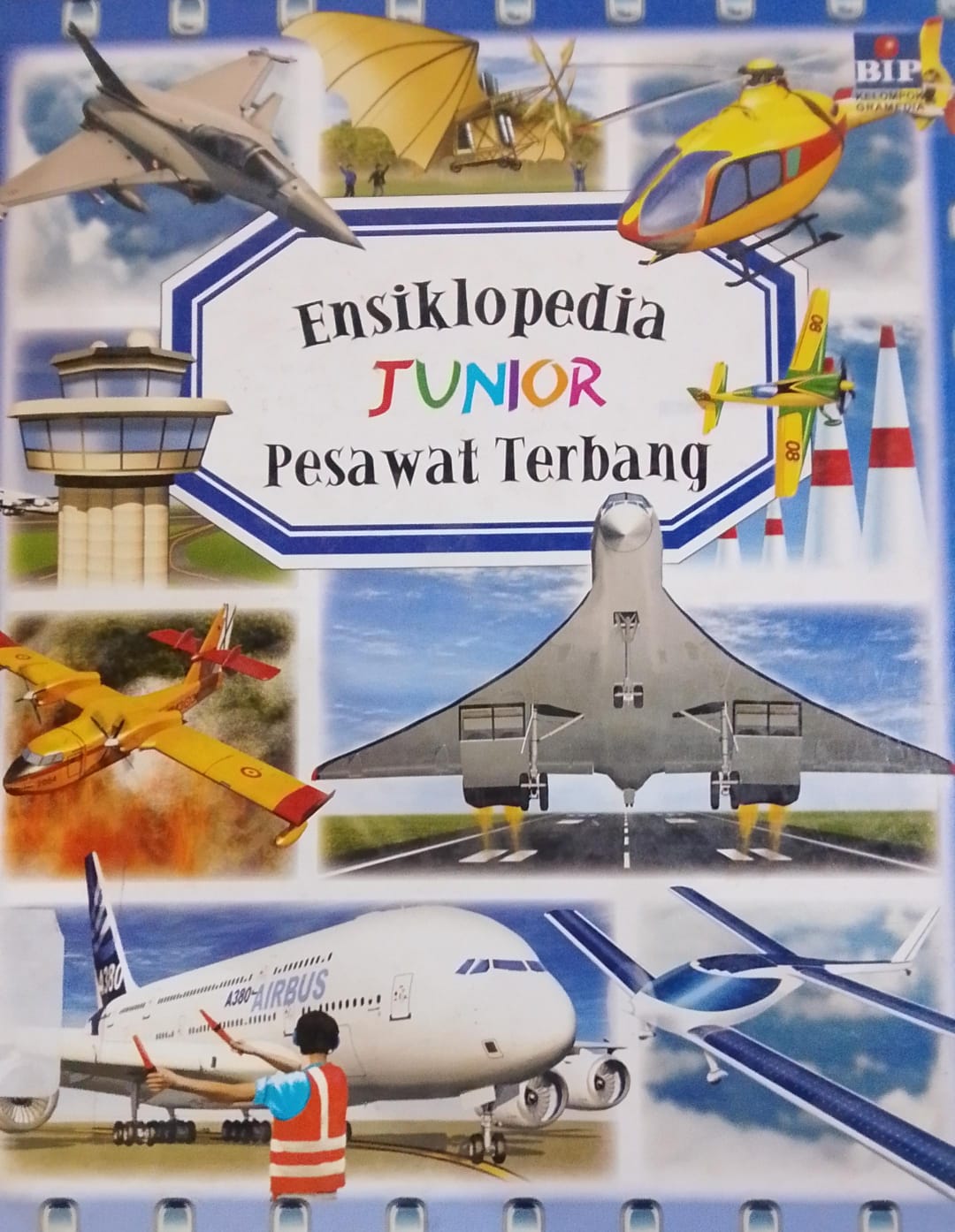 Cover Ensiklopedia Junior Pesawat Terbang / Emilie Beaumont