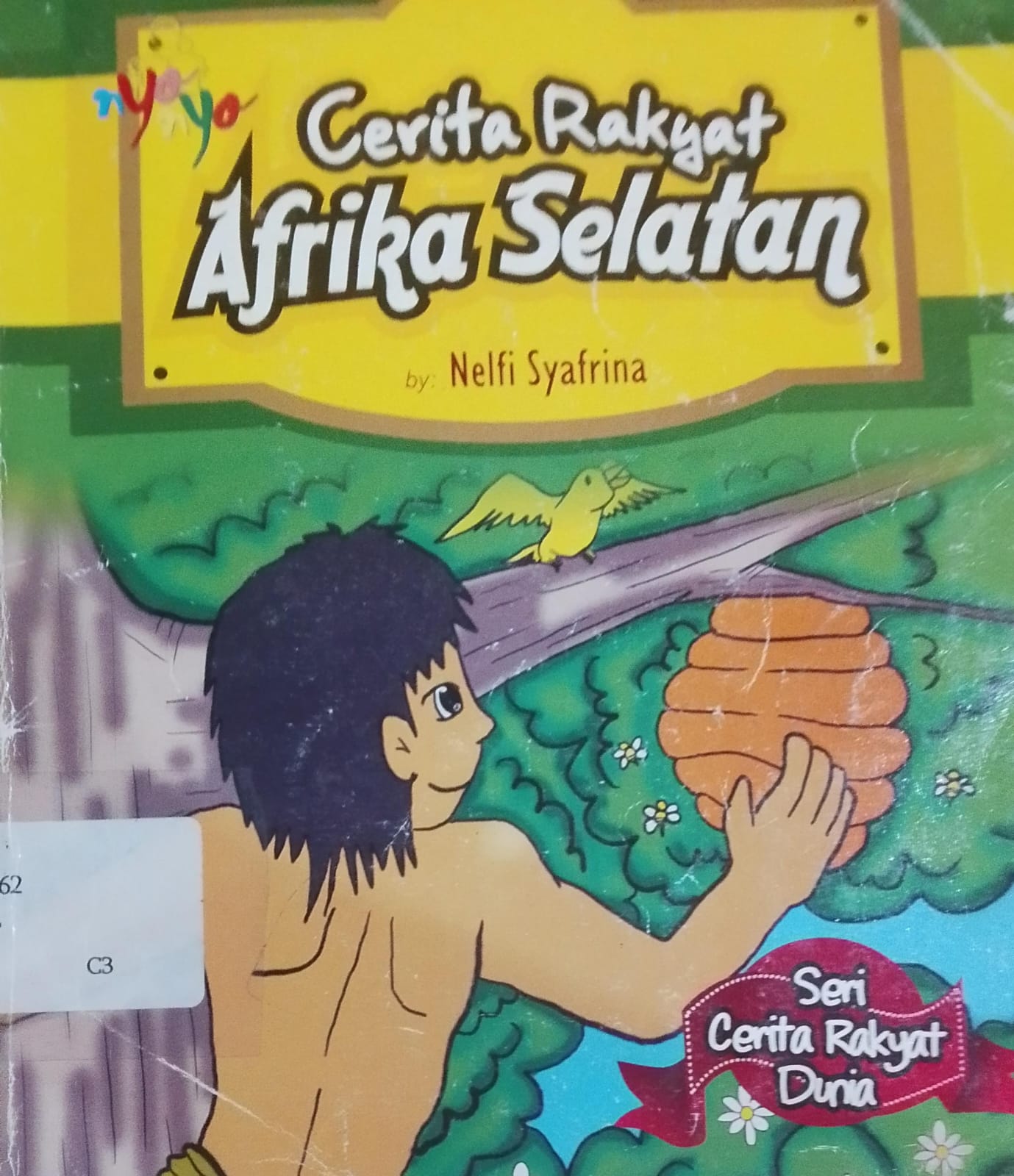 Cover Cerita rakyat Afrika Selatan / Nelfi Syafrina