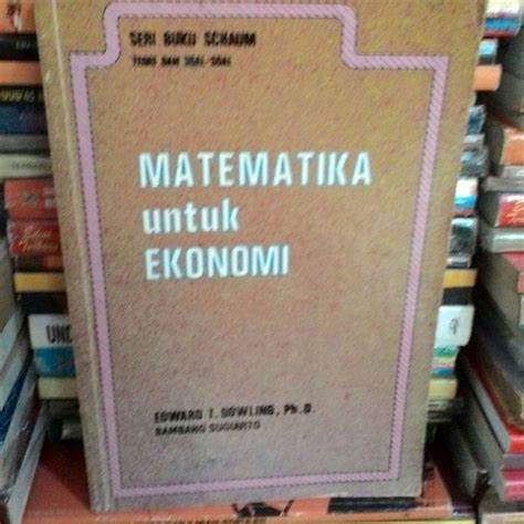 Cover Matematika Untuk Ekonomi : Mathematics For Economists :  Bambang Sugiarto
