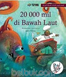 Cover 20.000 mil di Bawah Laut :  Kisah Klasik untuk anak-anak / Jules Verne