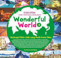 Cover Wonderful Word 3 :  Ensiklopedia Tempat-tempat Indah & Menakjubkan / Worldbook