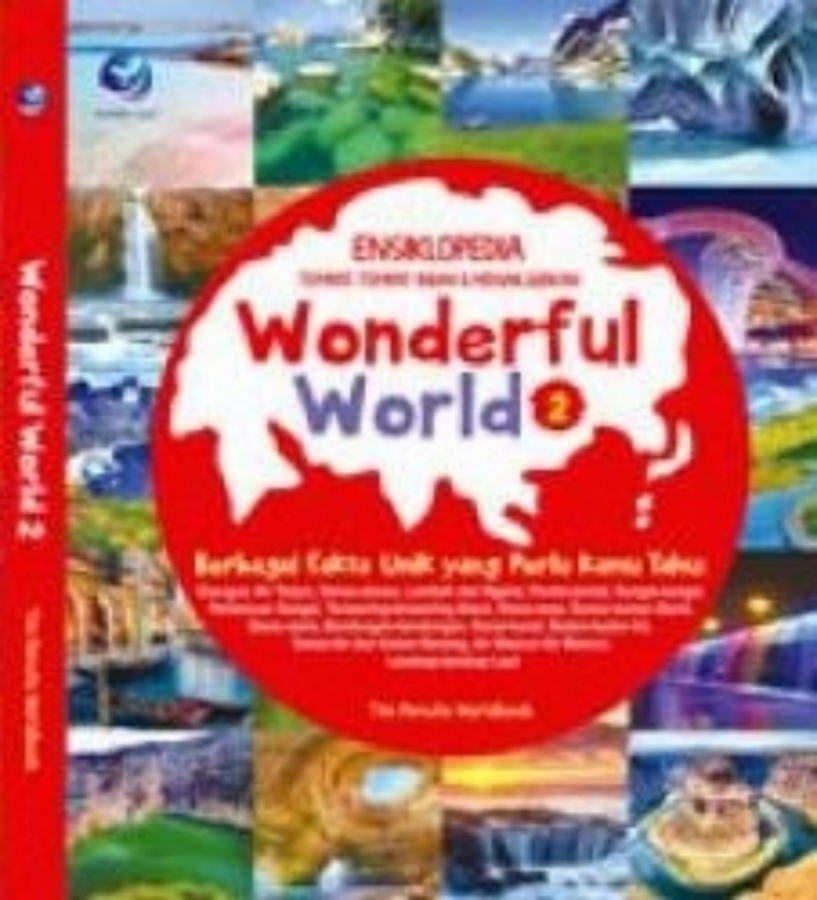 Cover Wonderful World 2 :  Ensiklopedia Tempat-tempat Indah & Menakjubkan / Worldbook