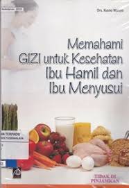 Cover Memahami Gizi untuk kesehatan Ibu Hamil... / Waluyo, Kusno