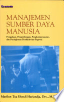 Cover Manajemen Sumber Daya Manusia : Pengadaan, Pengembangan, Pengkompensasian, dan Peningkatan... / Hariiandja, Marihot Tua Efendi