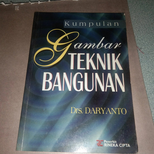 Cover Kumpulan Gambar Teknik Bangunan / Daryanto