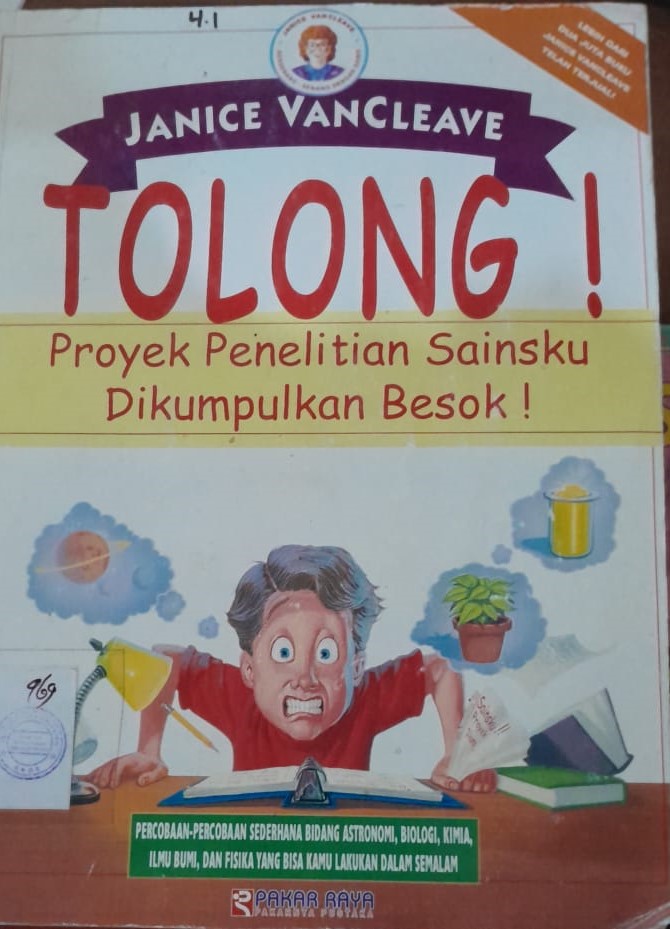 Cover Tolong ! Proyek Penelian Sainsku Dikumpulkan Besok / Vancleave, Janice