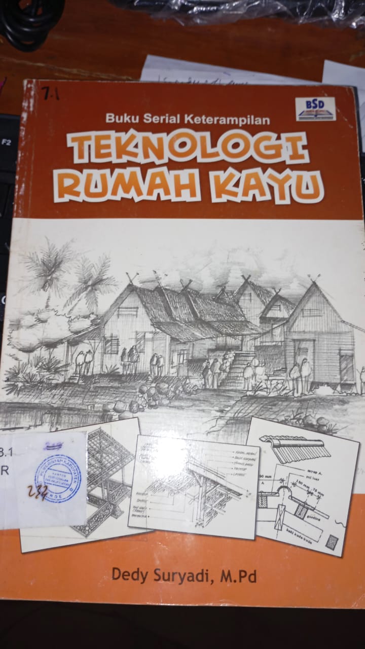 Cover Teknologi Rumah Kayu / Dedy,Suryadi