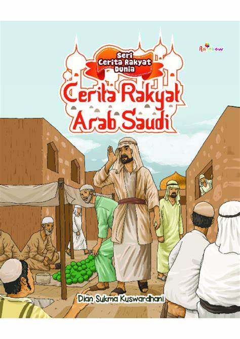 Cover Arab Saudi :  Cerita Rakyat / Dian Sukma Kuawaddhani