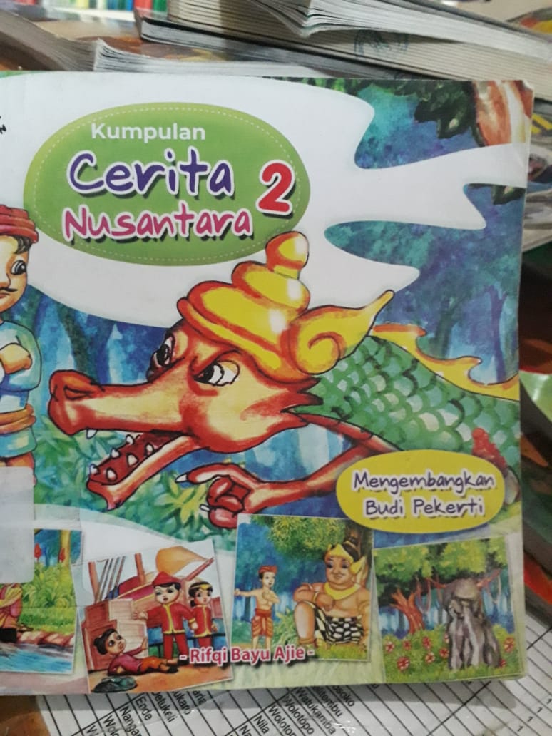 Cover Kumpulan Cerita Nusantara 2 :  Mengembangkan Budi Pekerti / Rifqi Bayu Ajie