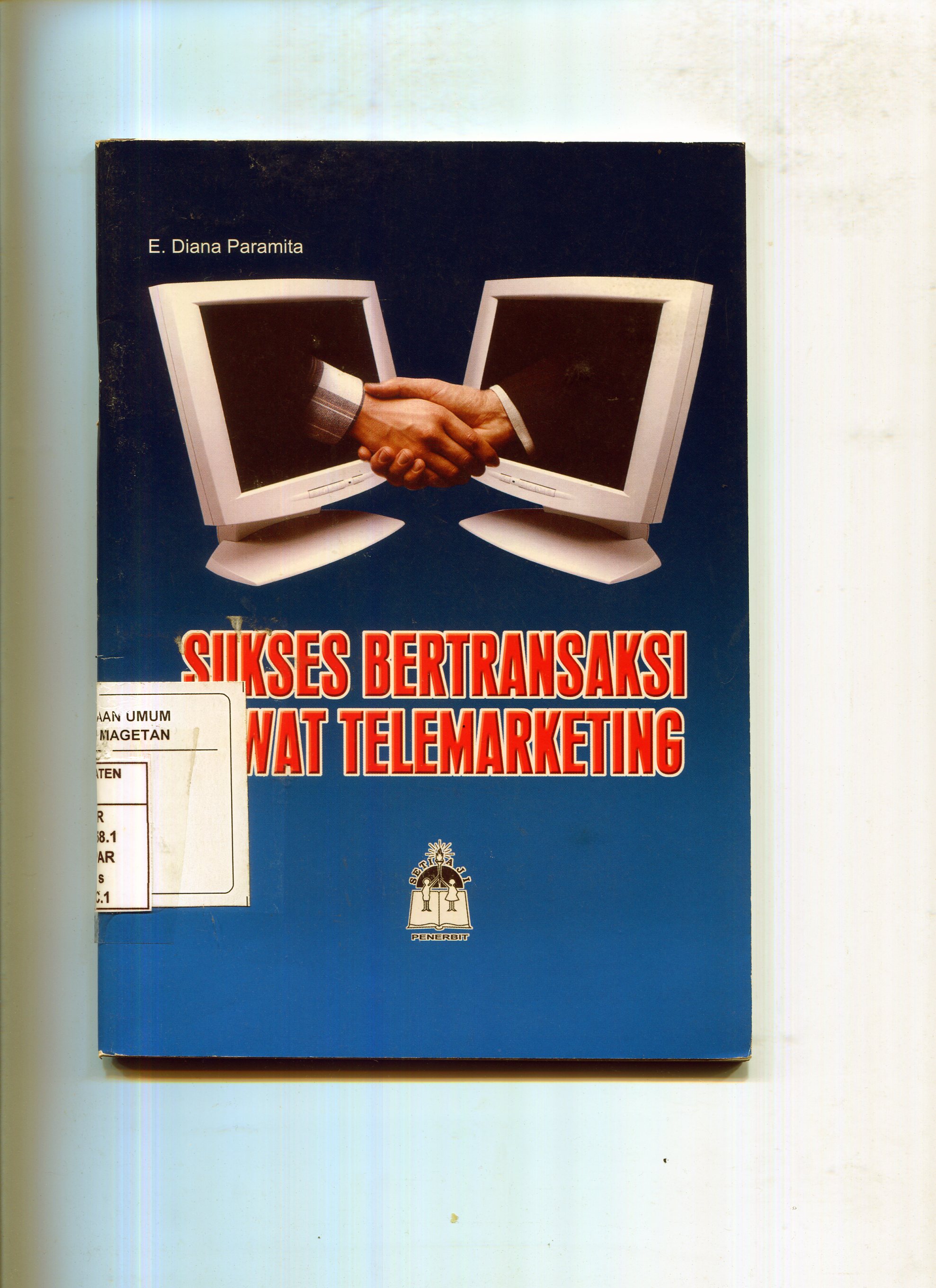 Cover Sukses Bertransaksi Lewat Telemarketing / Paramita Diana
